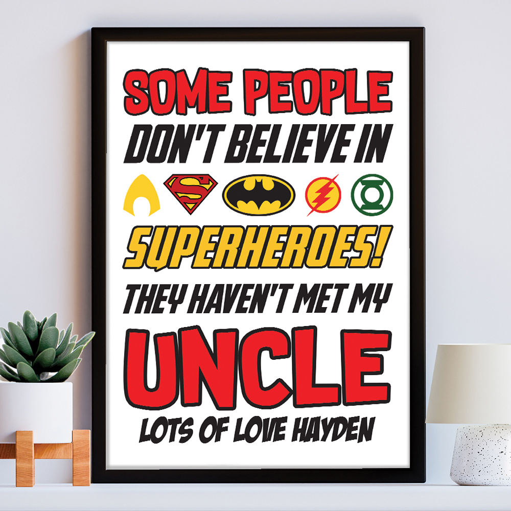 Personalised You&#39;re My Superhero Gift for Uncle in white frame within the home