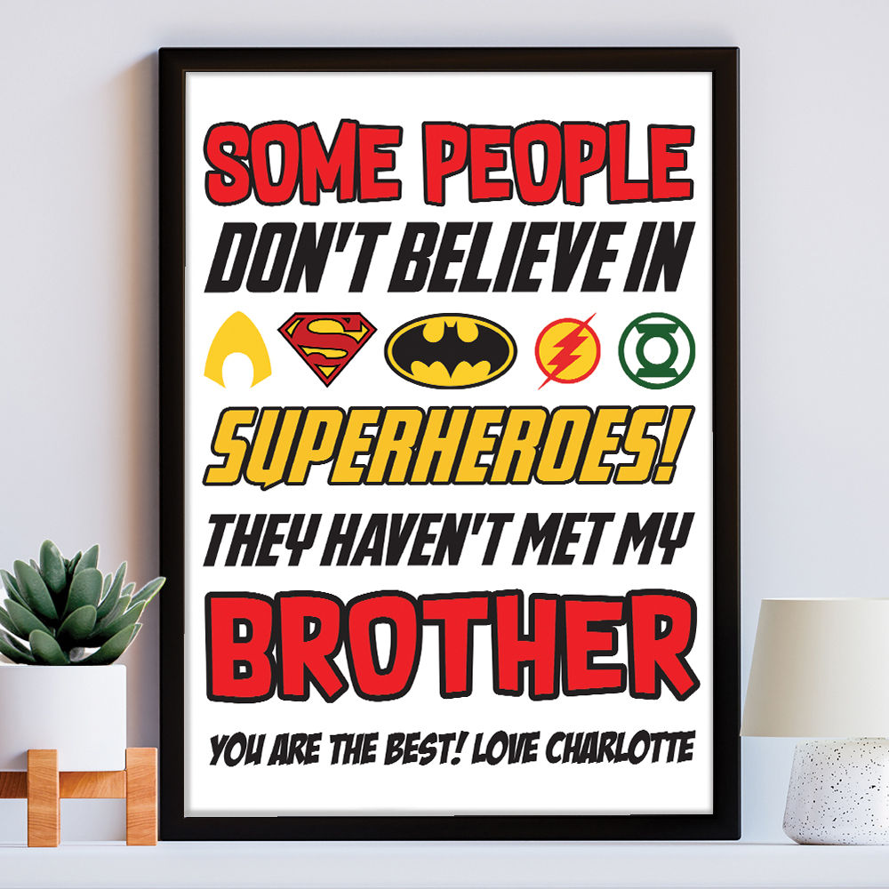 Personalised You&#39;re My Superhero Gift for Brother in white frame within the home