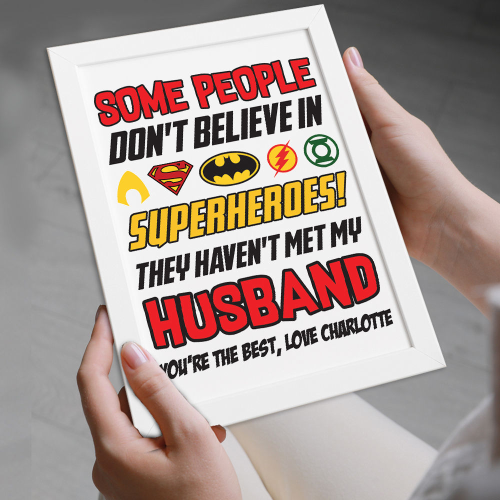 Personalised You&#39;re My Superhero Gift for Husband in white frame being held