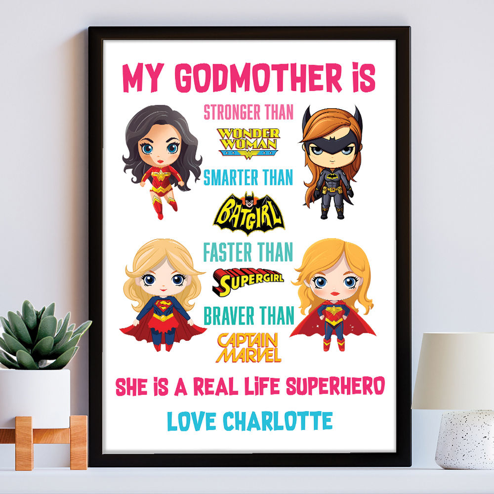 Personalised You&#39;re My Superhero Gift For Super Women for Godmother in white frame within the home