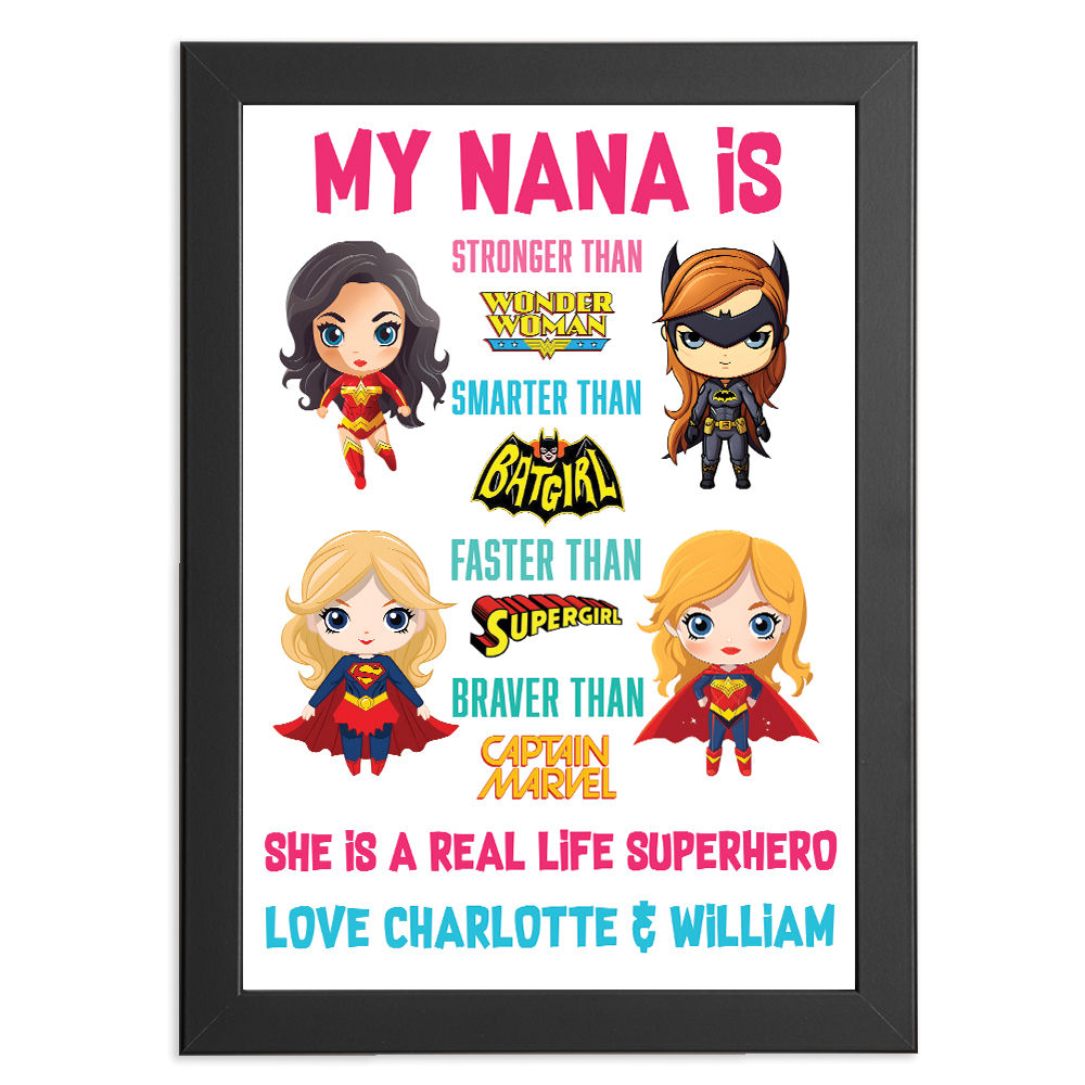 Personalised You&#39;re My Superhero Gift For Super Women for Nana in black frame with white background