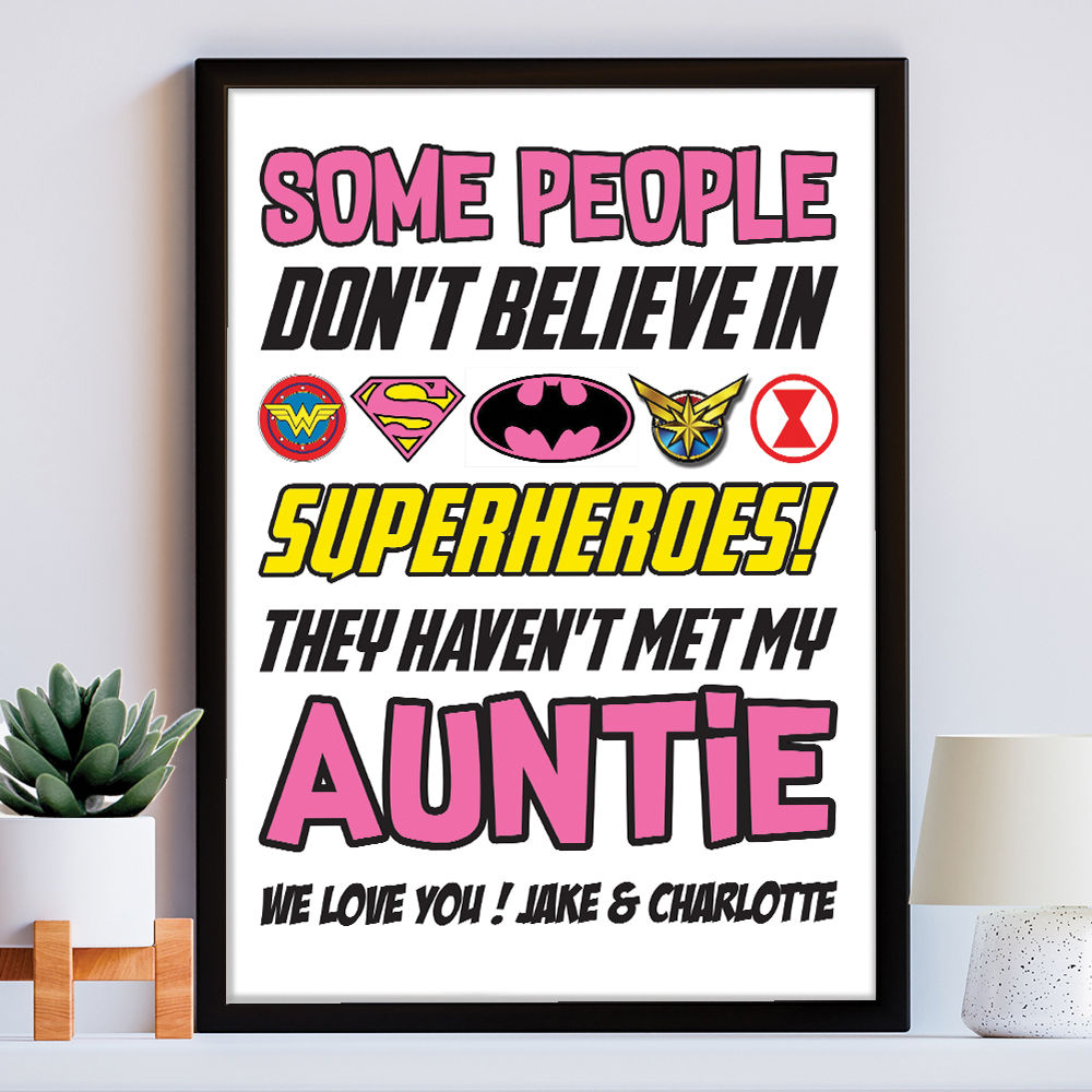 Personalised You&#39;re My Superhero Gift for Auntie in white frame within the home