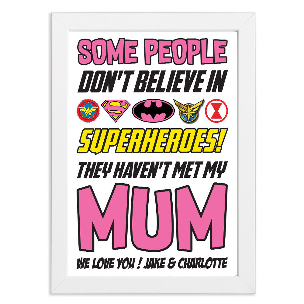 Personalised You&#39;re My Superhero Gift for Mum in white frame with white background