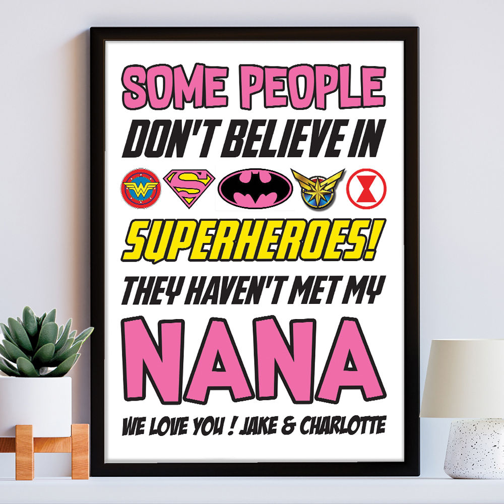 Personalised You&#39;re My Superhero Gift for Nana in white frame within the home