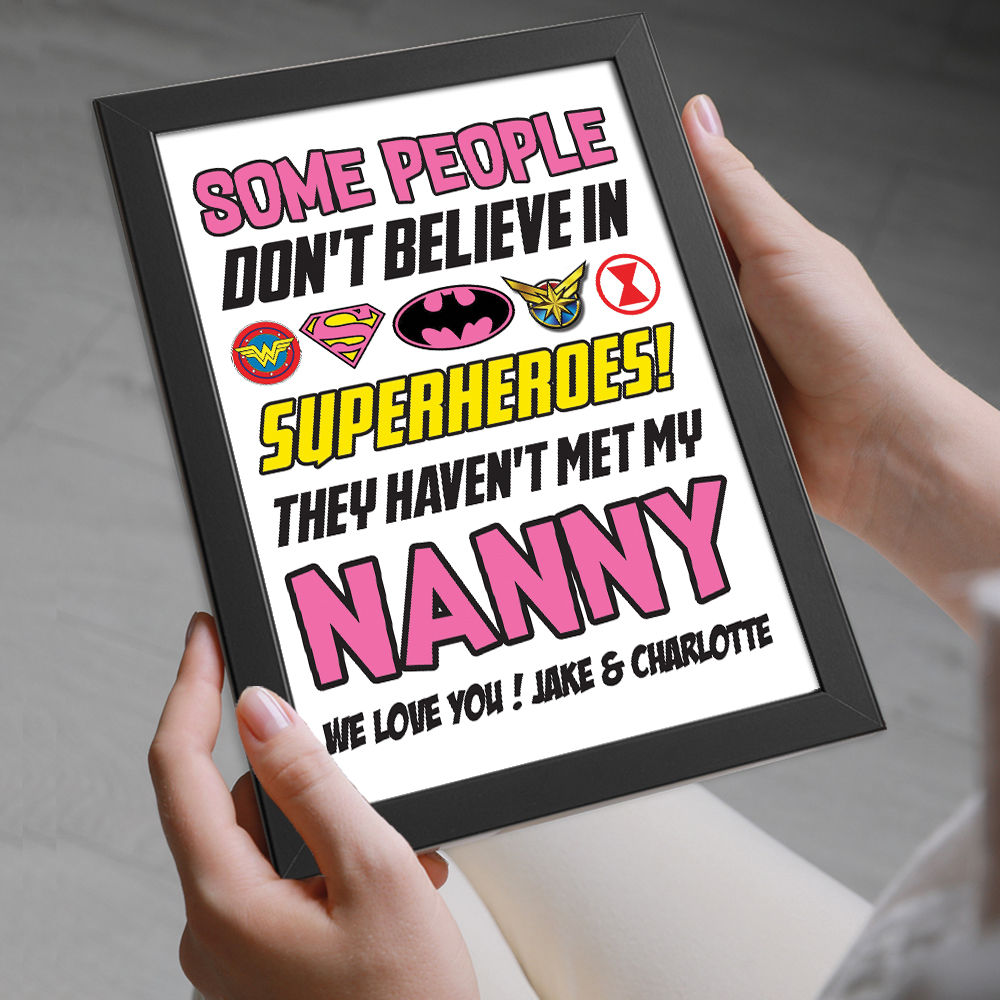 Personalised You&#39;re My Superhero Gift for Nanny in black frame being held